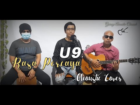 U9 - RASA PERCAYA (ACOUSTIC COVER SLOWROCK 90AN)