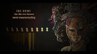 Download lagu IKI SENI mp3 Download lagu IKI SENI mp3