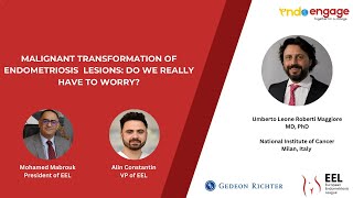 EndoEngage Session 1: Malignant Transformation of Endometriosis Lesions: Do We Really Need to Worry?