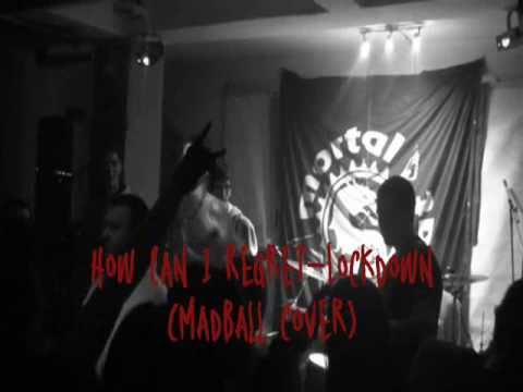 How Can I Regret - Lockdown (Madball cover) video thumbnail