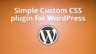 Simple Custom CSS plugin for WordPress