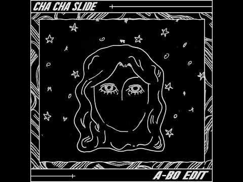 CHA CHA SLIDE (AYYBO EDIT)