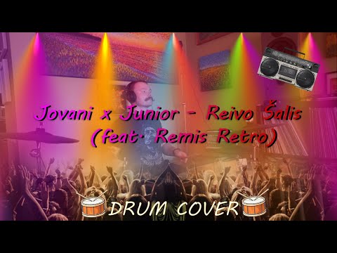 Jovani x Junior - Reivo Šalis (feat. Remis Retro) // Reivo būgnai Reivo šalyje