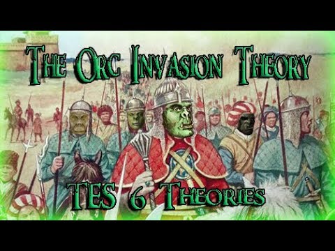 Orc Invasion!? TES 6 Theory (From: Zoe Moonlight)