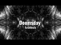 Architects Doomsday Lyrics