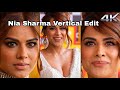 Nia Sharma Beautiful Closeup Face Expression Video Nia Sharma Hot Vertical Edit Glam007Edits