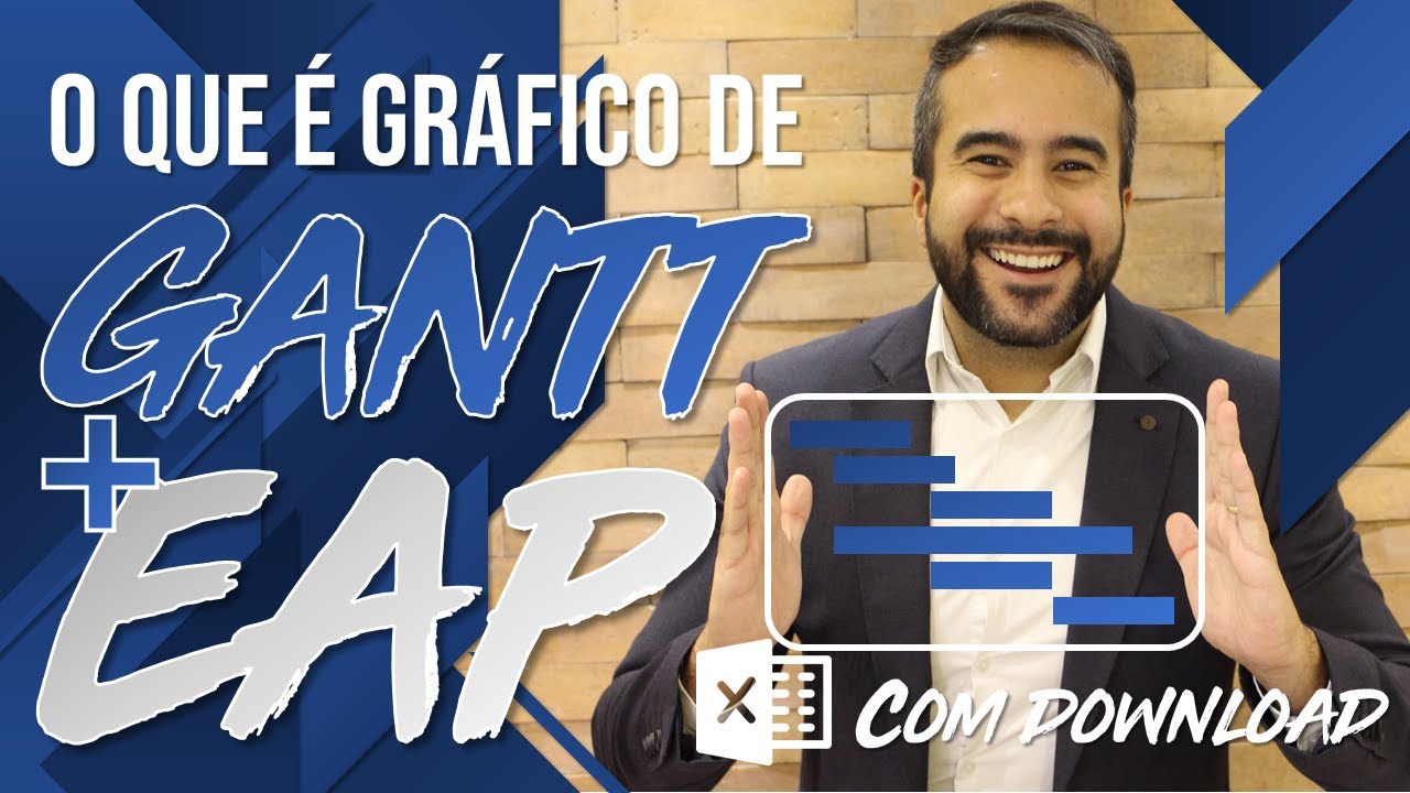 O que é EAP e Gráfico de GANTT