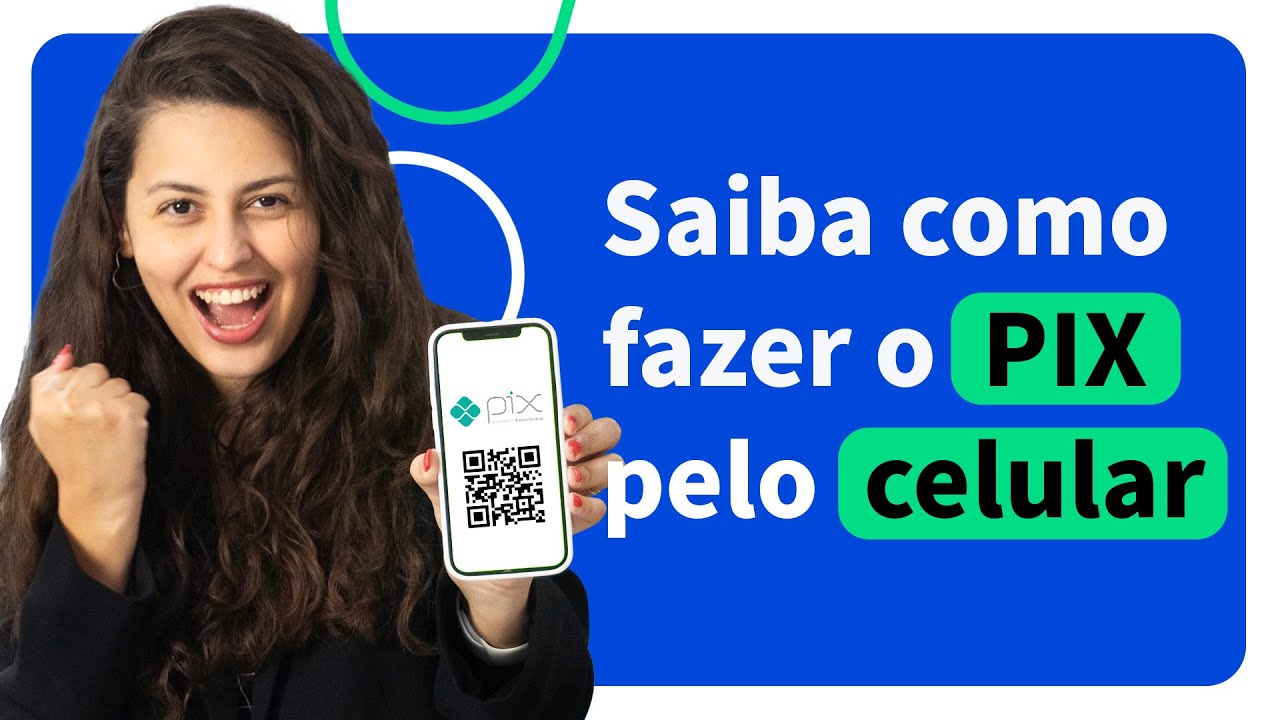 Como Fazer o PIX no Celular? Como Fazer PIX Pela Primeira Vez? Passo a Passo do PIX - Acordo Certo