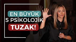 Türk Toplumunun En Büyük Psikolojik 5 Tuzağı