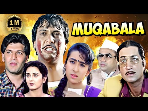 Muqabala - Superhit Action Drama Movie | Govinda, Karishma Kapoor, Paresh Rawal, Aditya Pancholi