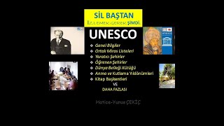 Genel kültür/Güncel Bilgiler UNESCO 2025 -SİL BAŞTAN İZLEMEK GEREK ŞİM