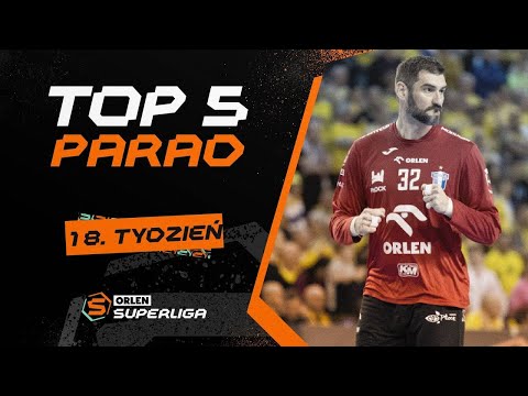 ORLEN Superliga: TOP 5 PARAD - 18. tydzień [2024/2025]