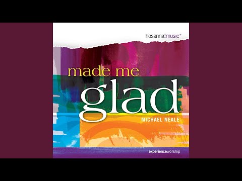 Made Me Glad (Live)