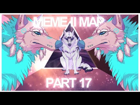 MEME MAP II ~part 17~