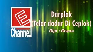 Download lagu Lagu - DARPLOK (telor dadar di ceplok) mp3
