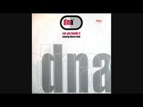 DNA Feat Sharon Redd – Can You Handle It (DNA Full Version)