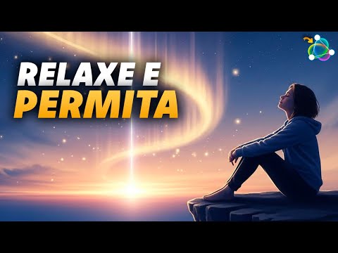 432Hz - Relaxe e Deixe o Universo Agir por Você