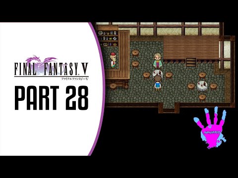 Final Fantasy V Part 28