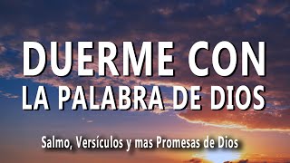 DUERME CON LA PALABRA DE DIOS  I Salmos & Versículos para dormir Bendecidos!