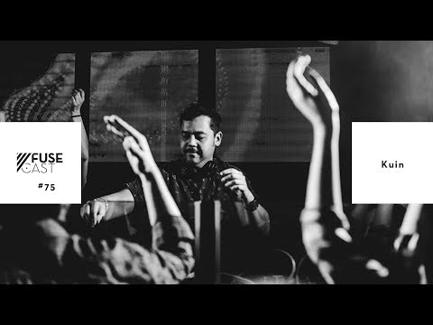 Fusecast #75 - Kuin (Darkroom)