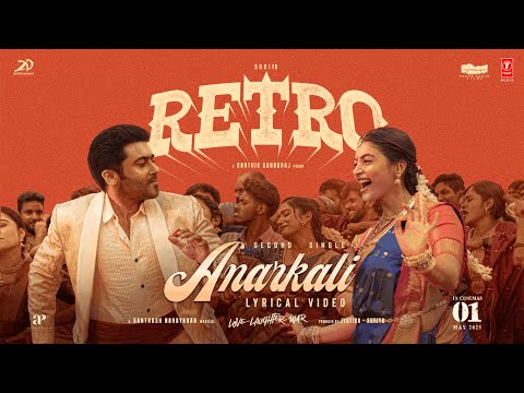 RETRO: Anarkali Lyrical Video (Hindi) | Suriya | Karthik Subbaraj | Pooja Hegde | Santhosh Narayanan