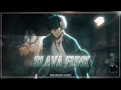 Wind Breaker Season 2🍃 [EDIT/AMV] [SLAVA FUNK] 4K