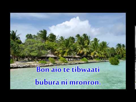 Bon aio te tibwaati bubura nimronron.( BATA )