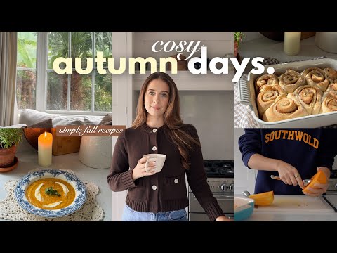 cosy autumn days 🧸🍂🤎 soup recipes, cinnamon buns & celebrating fall
