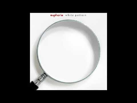 Euphoria - White pattern (2007) (Album)