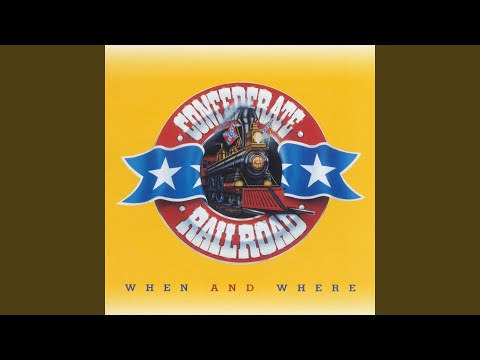 See Ya - Confederate Railroad