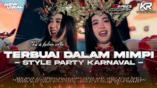 Download lagu DJ TERBUAI DALAM MIMPI STYLE PARTY KARNAVAL BASS HOREG BY KELVIN REVOLUTION mp3 Download lagu DJ TERBUAI DALAM MIMPI STYLE PARTY KARNAVAL BASS HOREG BY KELVIN REVOLUTION mp3