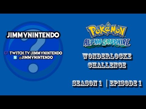 Pokemon Omega Ruby/Alpha Sapphire Wonderlocke Challenge - [Season 1 | Episode 1]