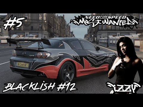 Need for Speed Most Wanted 2005 Gameplay Walkthrough Part 5 - BLACKLIST #12 RX-8 IZZY