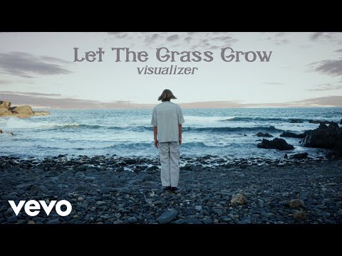 Video thumbnail for LET THE GRASS GROW