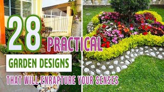 28 Practical Garden Designs That Will Enrapture Your Senses