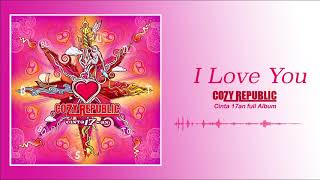 Download lagu Cozy Republic - I Love You mp3