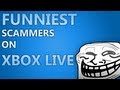 TWO OF THE FUNNIEST SCAMMERS ON XBOX LIVE