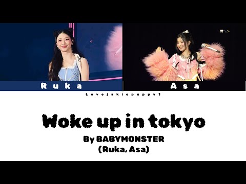 BABYMONSTER (RUKA & ASA) - 'Woke Up In Tokyo' (Color coded lyrics)