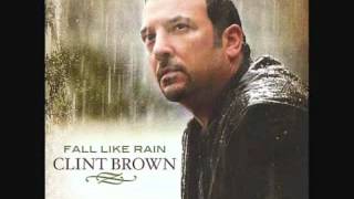 Clint Brown - Let me love You