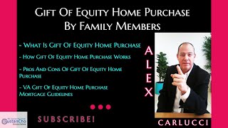 Gift Of Equity Home Purchase By Family Members