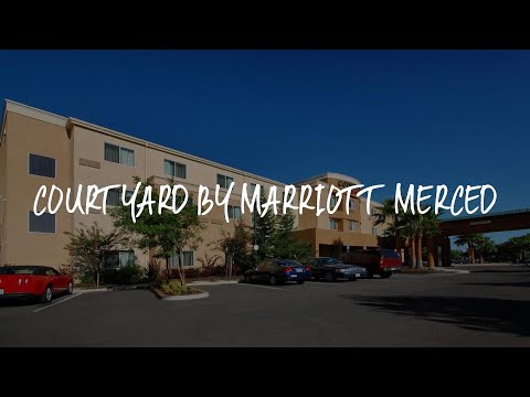 Courtyard by Marriott Merced Review - Merced , United States of America