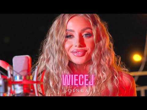 QINGA - Więcej (Official Video)