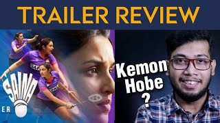 Saina Trailer Review | Parineeti Chopra