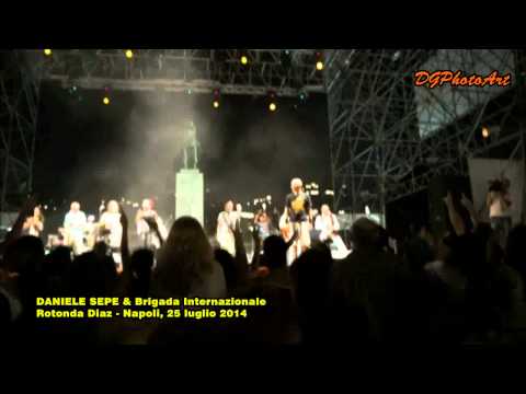 Daniele Sepe & Brigada Internazionale LIVE - Rotonda Diaz, Napoli