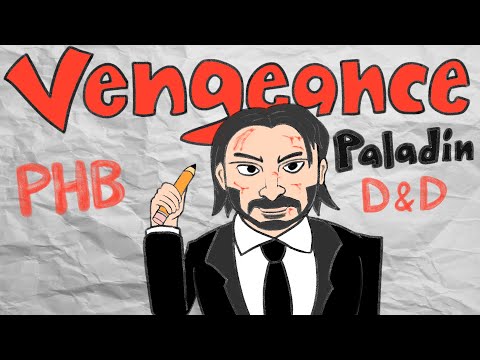 VeryBasicGuide - Oath of Vengeance (D&D Paladin)