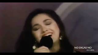 No digas no - Ana Gabriel (1988)