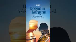 Doğanın Kanunu İçin Geri Sayım: İlk Kareler Yarın!