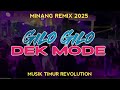 LAGU MINANG REMIX GILO DEK MODE BOB EDWIN REMIX 2025