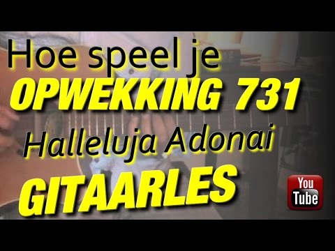 REVIVAL 731, Hallelujah Adonai, Guitar Lessons + TABS