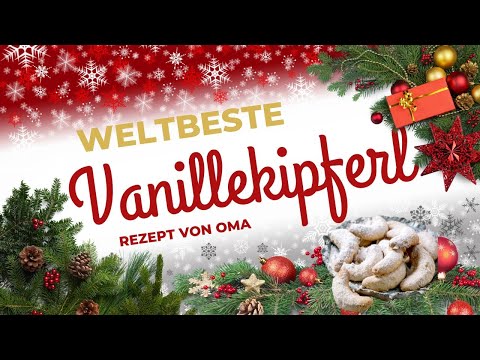Beste Vanillekipferl nach Omas Rezept #vanillekipferl #weihnachtsplätzchen #rezept